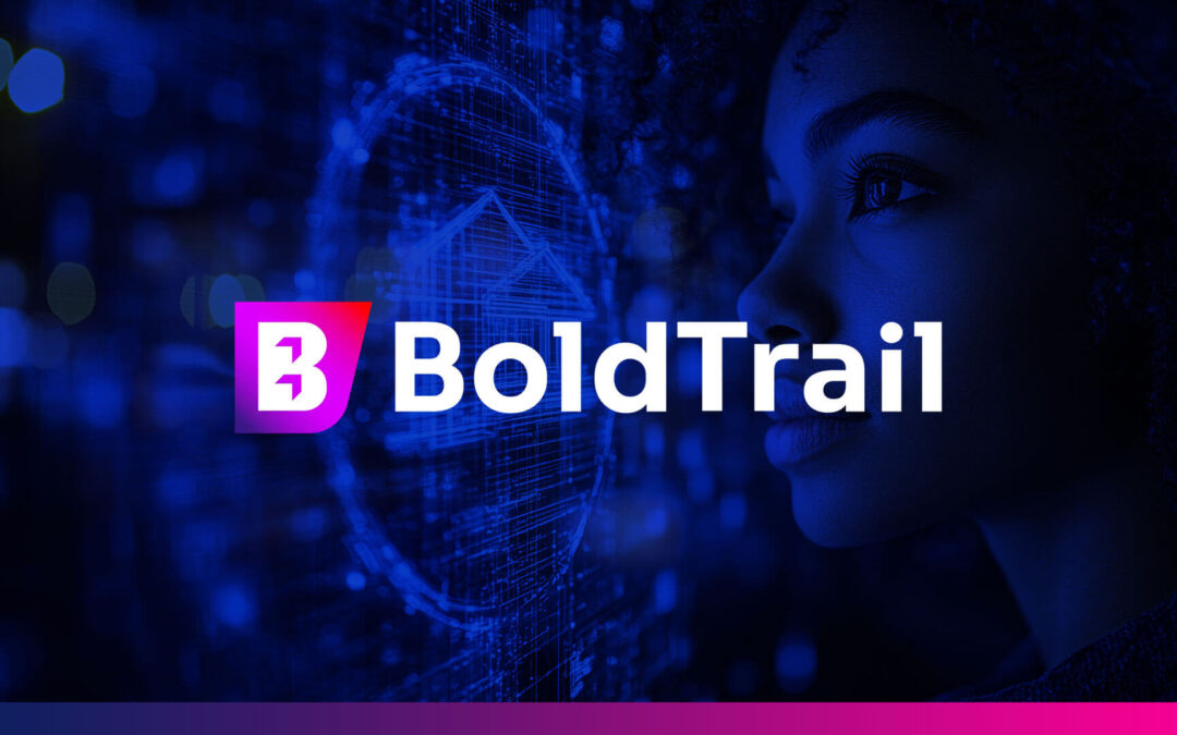 Brokerages Launch BoldTrail